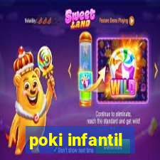 poki infantil